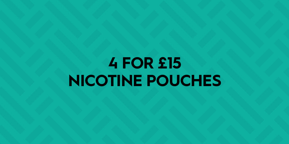 4 for £15 Nicotine Pouches